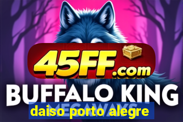 daiso porto alegre